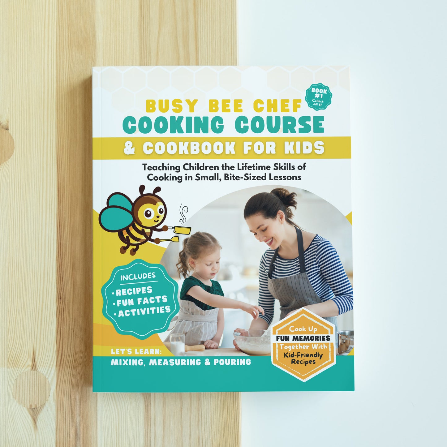 Busy Bee Chef Cooking Course & Cookbook #1